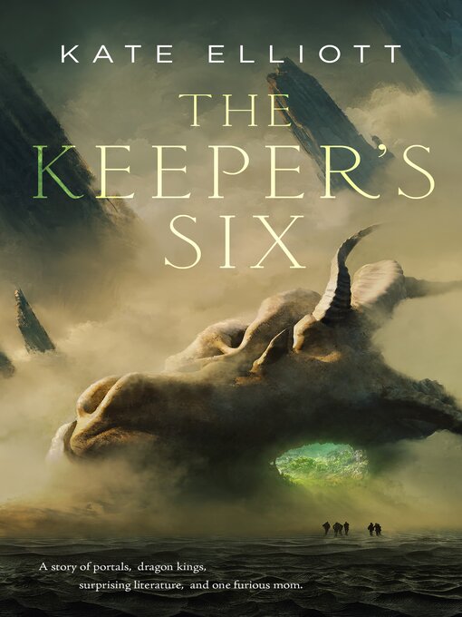 Title details for The Keeper's Six by Kate Elliott - Wait list